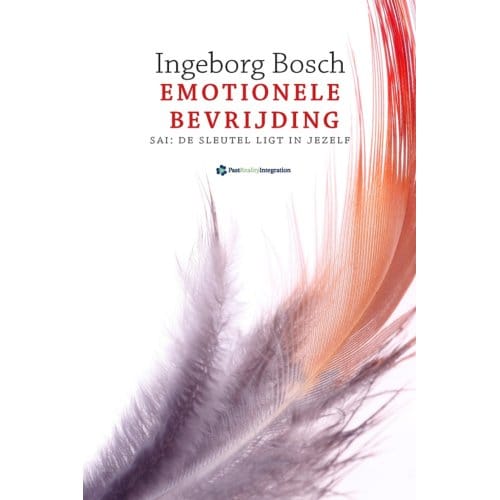 Emotionele Bevrijding - Ingeborg Bosch