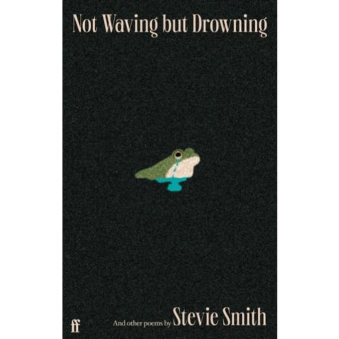 Not Waving But Drowning And Other Poems - Stevie Smith