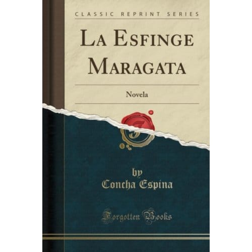 La Esfinge Maragata - Concha Espina