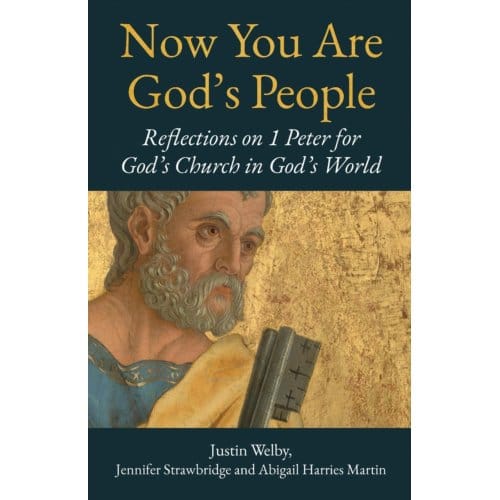 Now You Are God's People - Justin Welby