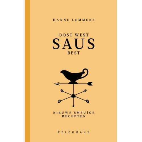 Oost West Saus Best - Hanne Lemmens