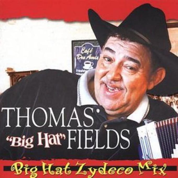Thomas Fields - Big Hat Zydeco Mix (CD)