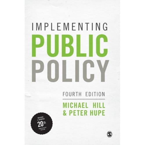 Implementing Public Policy - Hill