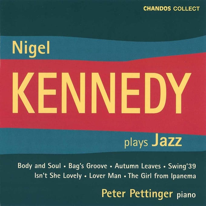 Nigel Kennedy & Peter Pettinger - Nigel Kennedy Plays Jazz (CD)