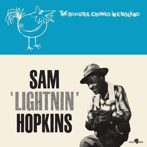 The Rooster Crowed In England - Lightnin Hopkins '