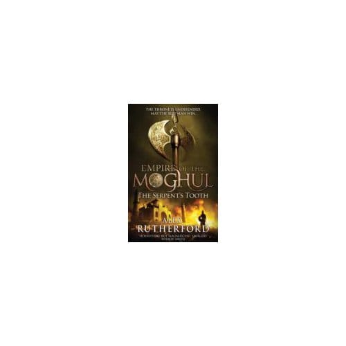 The Serpent's Tooth - Alex Rutherford