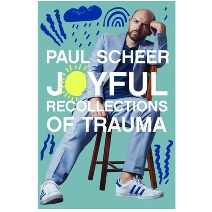 Joyful Recollections Of Trauma - Scheer, Paul