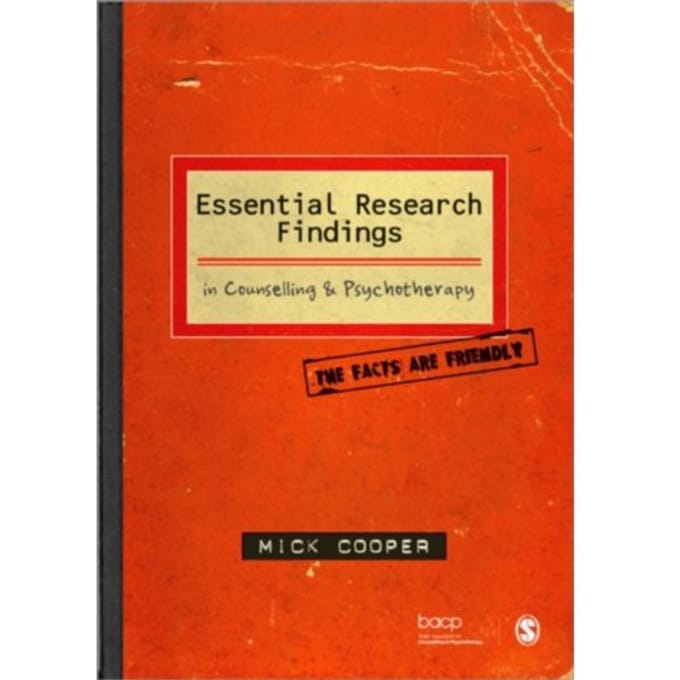 Essential Research Findings In Counselling And Psychotherapy - Mick Cooper