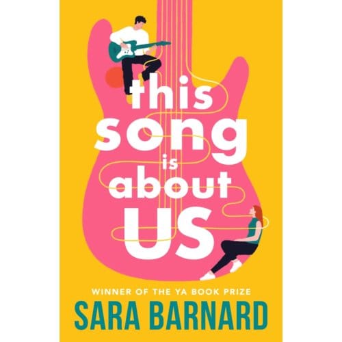 This Song Is About Us - Sara Barnard