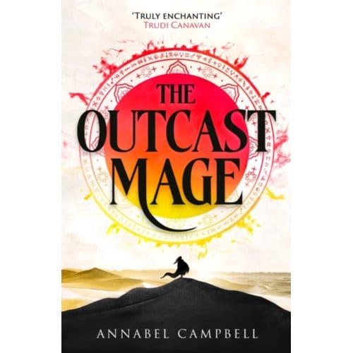 The Outcast Mage - Annabel Campbell