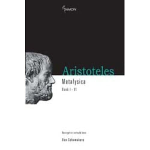 De Kern Van Het Zijnde - Aristoteles - Metafysica - B. Schomakers