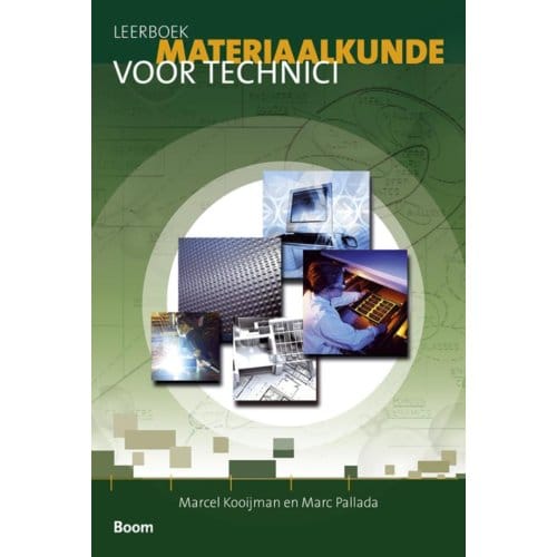 Leerboek Materiaalkunde Voor Technici - Marcel Kooijman