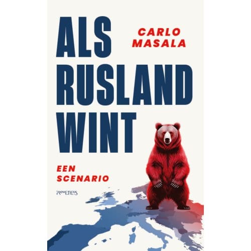Als Rusland Wint - Carlo Masala