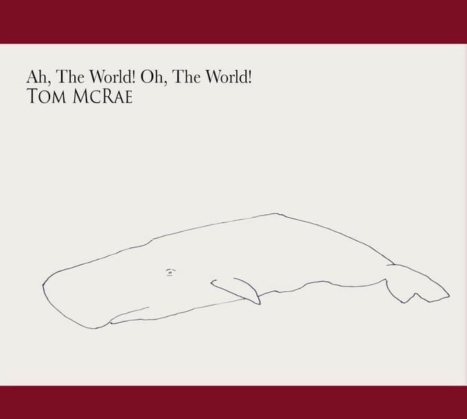 Ah. The World! Oh. The World!