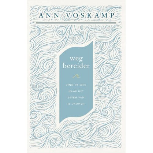 Wegbereider - Ann Voskamp