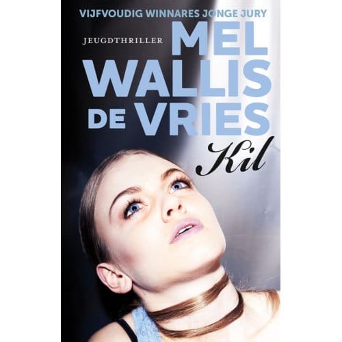Kil - Mel Wallis de Vries