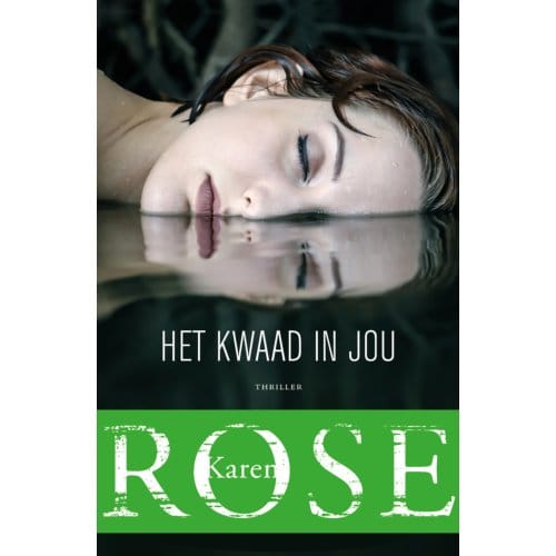 Het Kwaad In Jou - Karen Rose