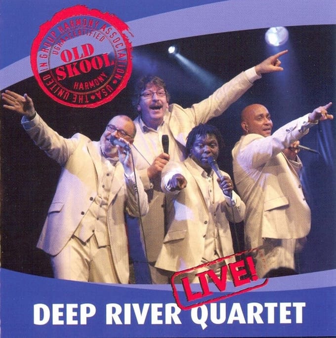 Deep River Quartet Old Skool Harmony Live