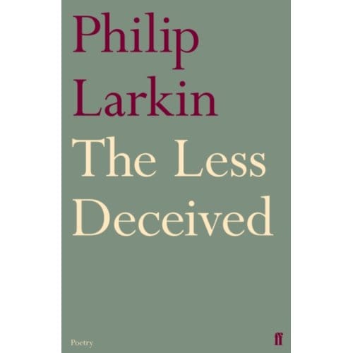 The Less Deceived - Philip Larkin