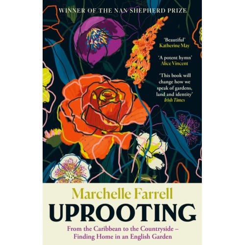 Uprooting - Marchelle Farrell