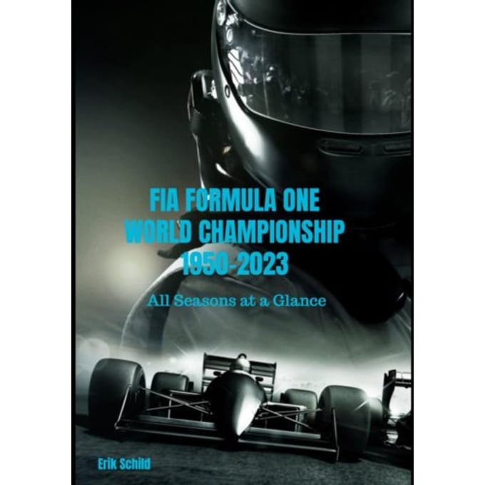 Fia Formula One World Championship 1950-2024 - Erik Schild