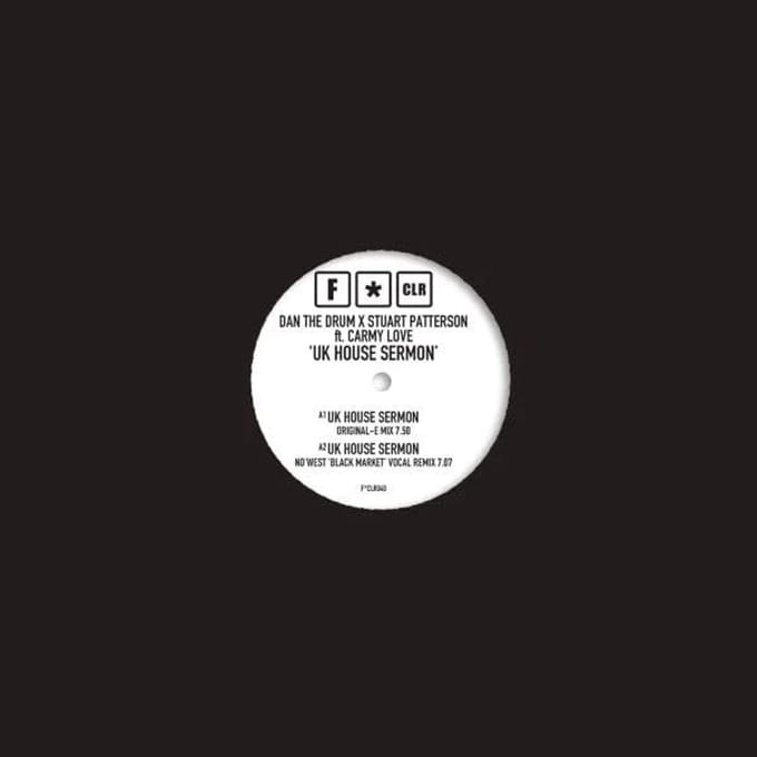 Dan The Drum X Stuart Patterson Ft. Carmy Love - Uk House Sermon (12" Single)