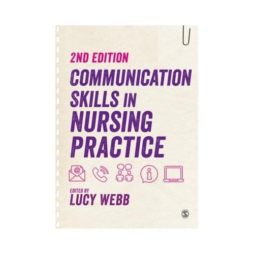 Communication Skills In Nursing Practice - Lucy Webb