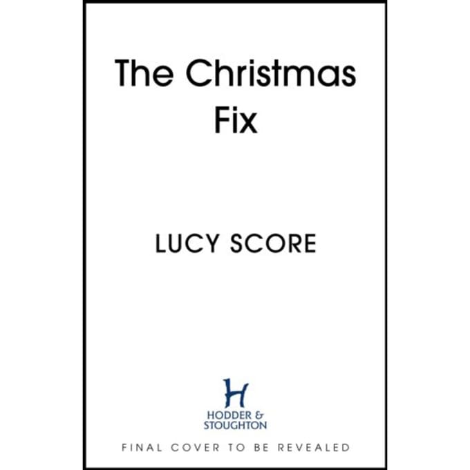 The Christmas Fix - Lucy Score