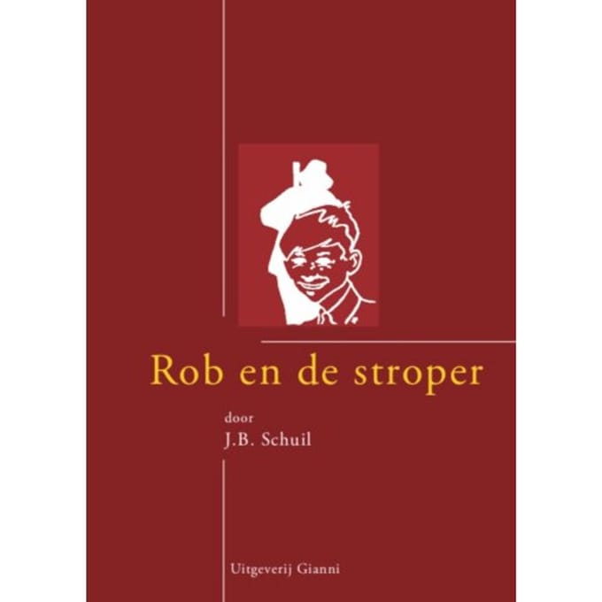 Rob En De Stroper Van Tjot-Idi - J.B. Schuil