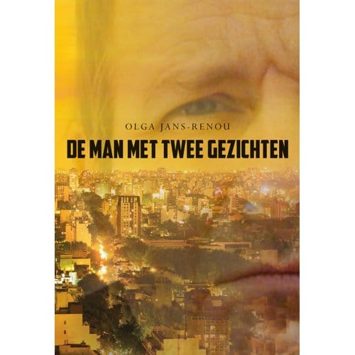 De Man Met Twee Gezichten - Olga Jans-Renou