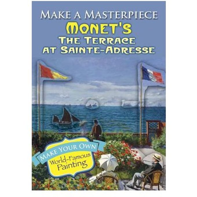Make A Masterpiece -- Monet's The Terrace At Sainte-Adresse - Claude Monet