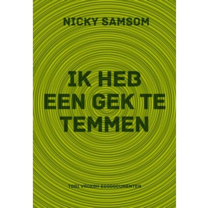 Ik Heb Een Gek Te Temmen - Geen - Nicky Samsom