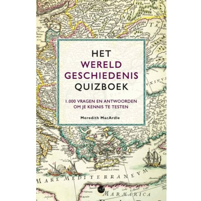 Het Wereldgeschiedenis Quizboek - Meredith MacArdle