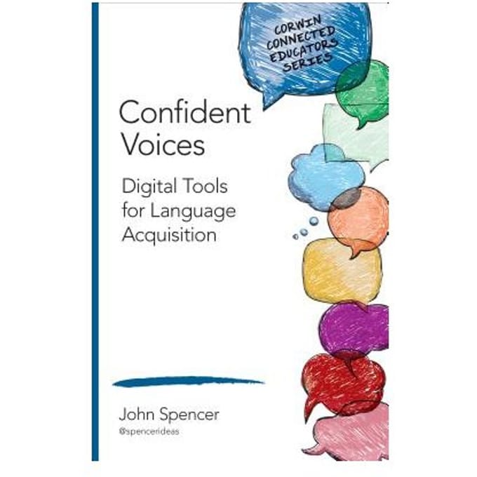 Confident Voices: Digital Tools For Language Acquisition - Spencer