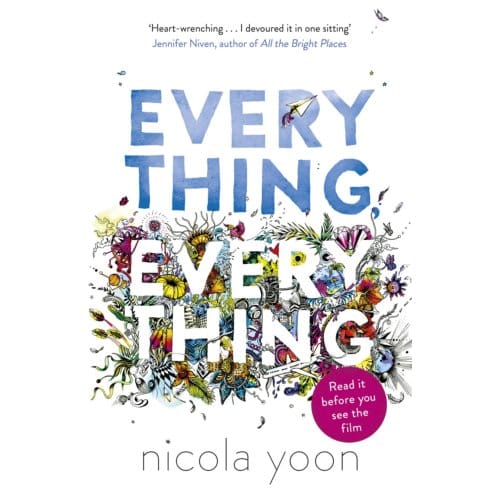Everything, Everything - Nicola Yoon