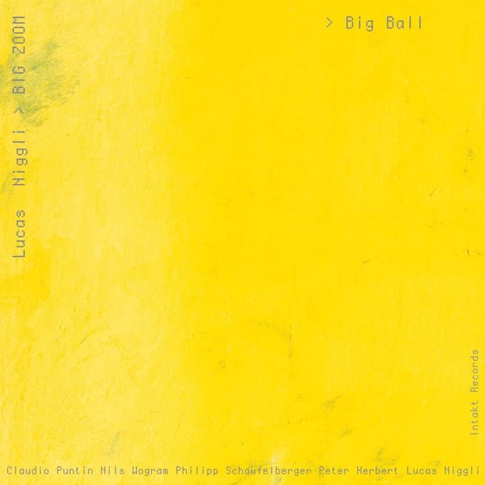 Lucas Niggli - Big Zoom > Big Ball (CD)