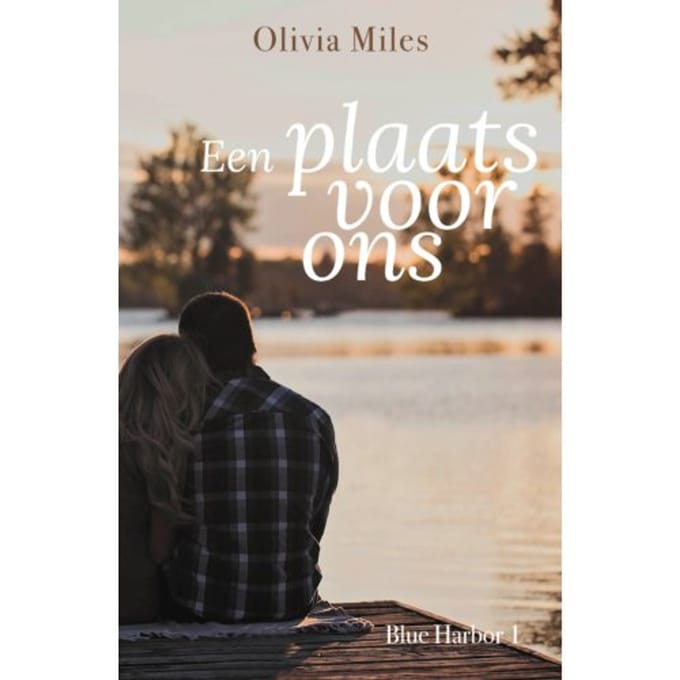 Een Plaats Voor Ons - Blue Harbor - Olivia Miles