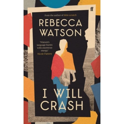 I Will Crash - Watson, Rebecca