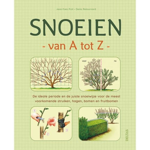 Snoeien Van A Tot Z - Jean-Yves Prat