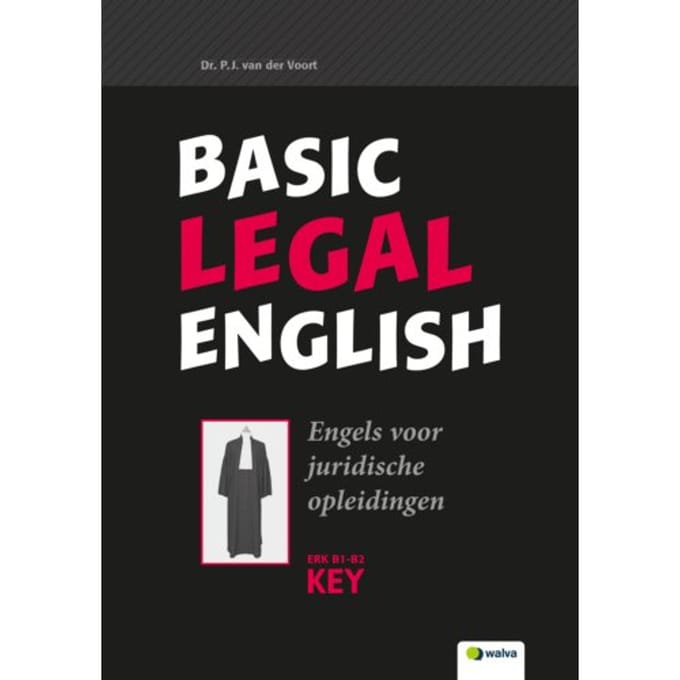 Basic Legal English / B1-B2, Key - Piet van der Voort