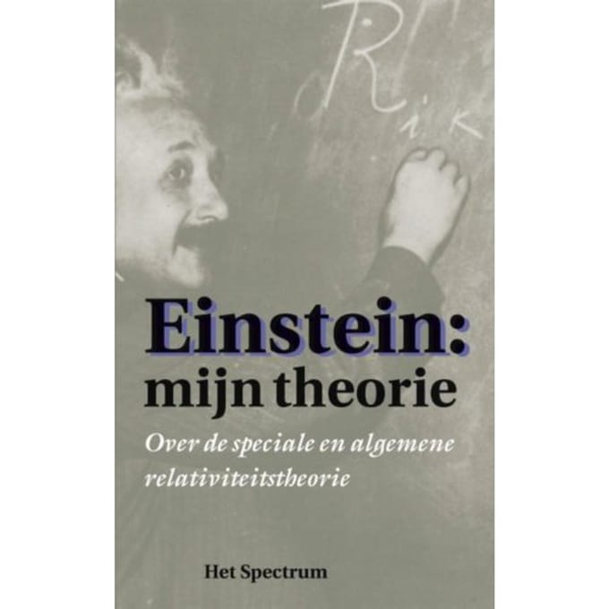 Einstein: Mijn Theorie - A. Einstein