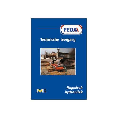 Hogedruk Hydrauliek - Technische Leergang - Rob van den Brink