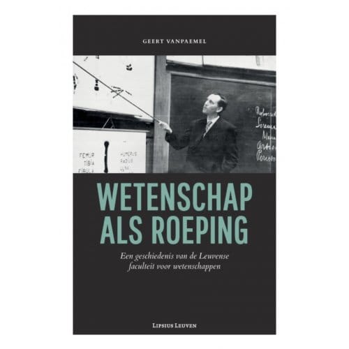Wetenschap Als Roeping - Geert Vanpaemel