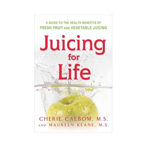 Juicing For Life - Maureen Keane