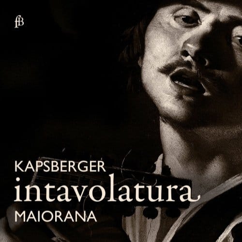 Stefano Maiorana - Kapsberger: Intavolatura (CD)