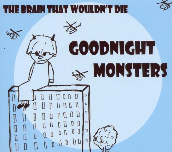 Goodnight Monsters - The Brain That Wouldn't Die (CD)