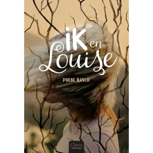 Ik En Louise - Phebe Rasch