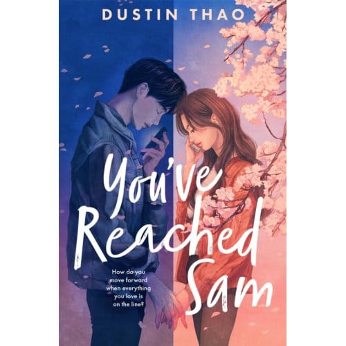 You've Reached Sam - Dustin Thao