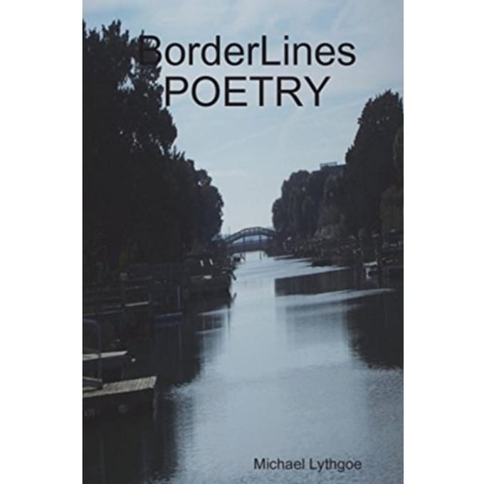 Borderlines Poetry - Michael Lythgoe