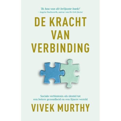 De Kracht Van Verbinding - Vivek Murthy